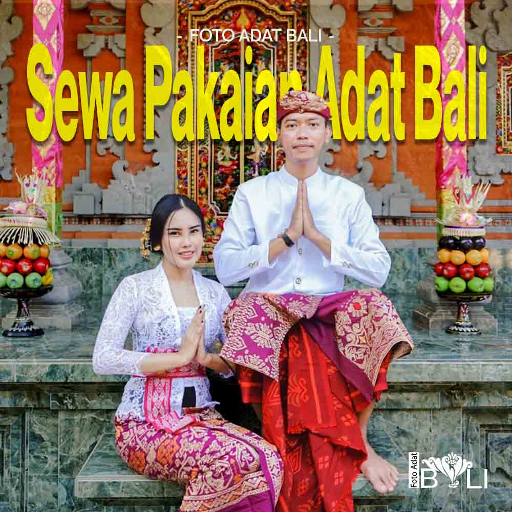 Sewa Pakaian Adat Bali